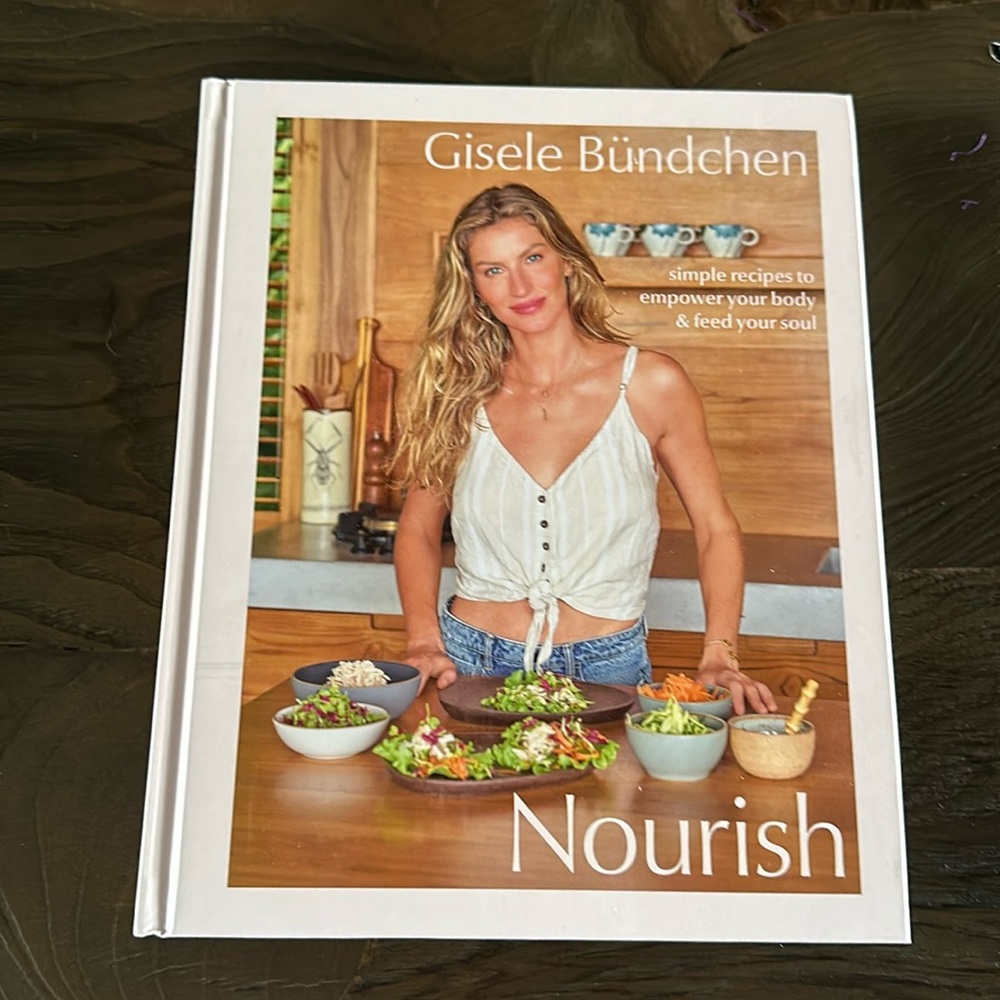 Nourish Recipes by Gisele Bundchen
